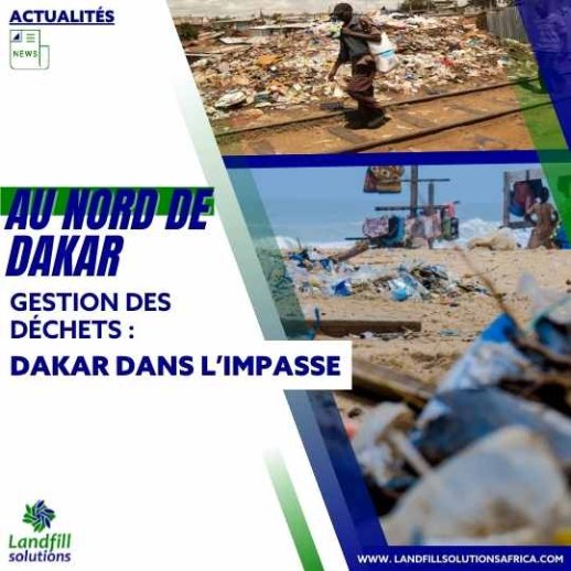 Au Nord de Dakar, Gestion des Déchets: Dakar dans l´impasse